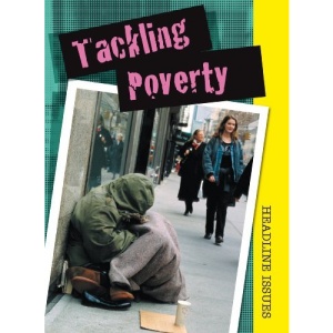 Tackling Poverty (Headline Issues)
