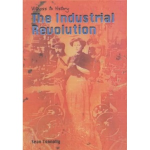 Industrial Revolution (Witness to History)