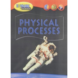 Physical Processes (Heinemann Explore Science) (Heinemann Explore Science S.)