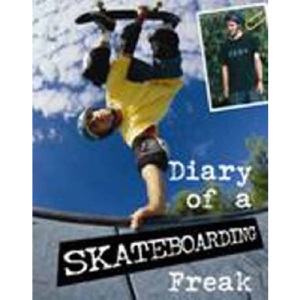 Skateboarding  (Diary of a Sports Freak)