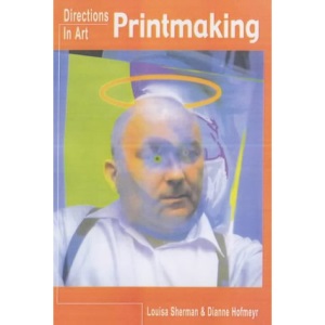 Directions In Art: Printmaking Hardback