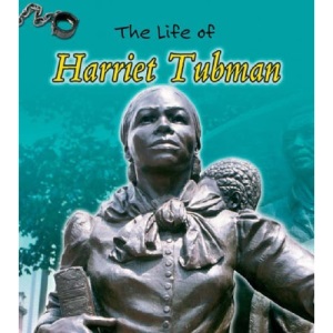 Harriet Tubman (Life Of...)
