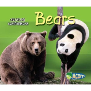 Bears  (Acorn: Creature Comparisons)