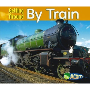 Getting Around by Train (Getting Around)