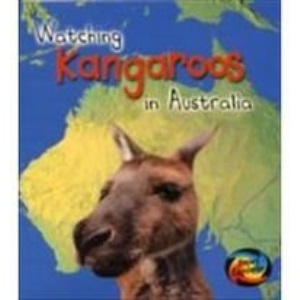 Wildlife Around the World: Watching Kangaroos in Australia (First Library: Wild World)