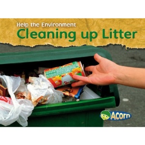 Cleaning Up Litter (Help the Environment)