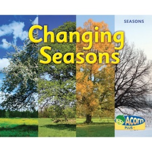 Changing Seasons (Acorn Plus) (Natural Science)