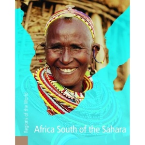 Sub-Saharan Africa (Regions of the World)