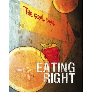 Eating Right (The Real Deal)