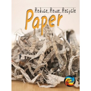 Paper (Reduce, Reuse, Recycle)