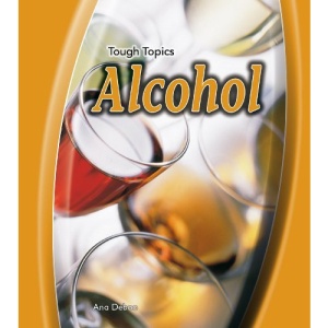 Alcohol (Tough Topics)