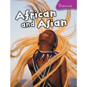 African and Asian Dance