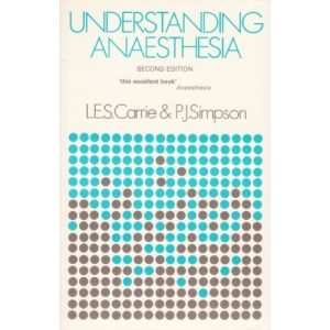 Understanding Anaesthesia