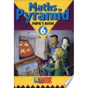 Numeracy Solutions: Maths Pyramid Year 6 (Rigyby Numeracy Solutions: Maths Pyramid)