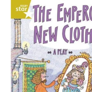 Rigby Star guided 2 Gold Level: The Emperor's New Clothes Pupil Book (single)