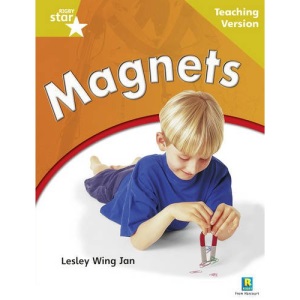 Rigby Star Non-fiction: Guided Reading Gold Level: Magnets Teaching Version: Gold Level Non-fiction (STARQUEST)
