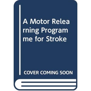 A Motor Relearning Programme for Stroke