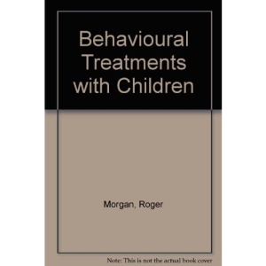 Behavioural Treatments with Children