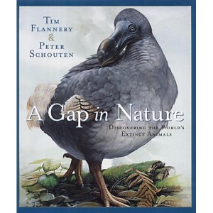 A Gap in Nature: Discovering the World's Extinct Animals