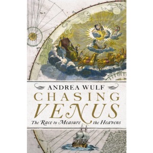 Chasing Venus: The Race to Measure the Heavens