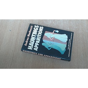Hauntings and Apparitions