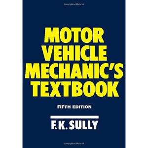 Motor Vehicle Mechanics' Textbook
