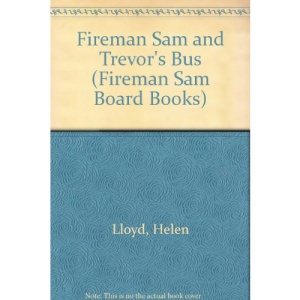 Fireman Sam and Trevor's Bus (Fireman Sam Board Books)