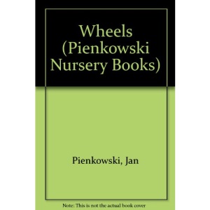 Wheels (Pienkowski Nursery Books)