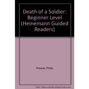 Death of a Soldier: Beginner Level (Heinemann Guided Readers)