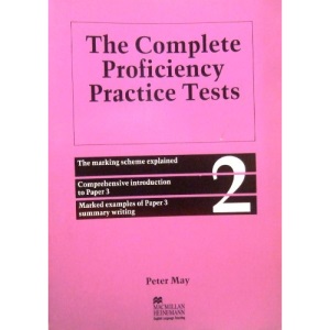 The Complete Proficiency Practice Tests: With Key No.2