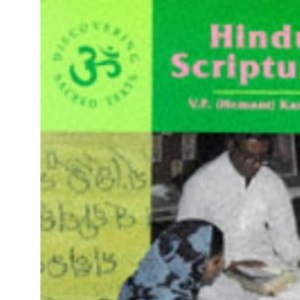 Discovering Sacred Texts: Hindu Scriptures