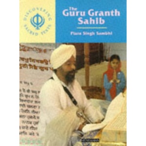 The Guru Granth Sahib (Discovering Sacred Texts)