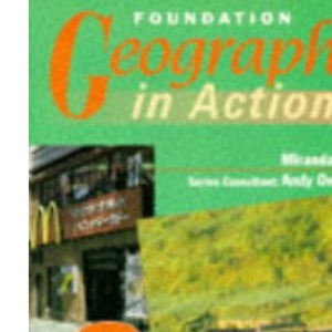 Foundation Geography In Action Student Book 3