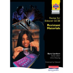Revise for Edexcel GCSE Resistant Materials (GCSE Design and Technology for Edexcel: Resistant Materials)