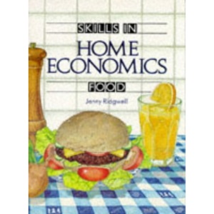 Skills in Home Economics: Food