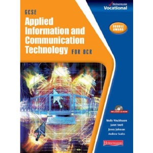 GCSE Applied ICT OCR: Student Book & CD-ROM