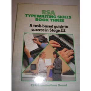 R. S. A. Typewriting Skills: Bk. 3