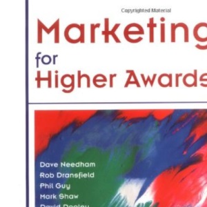 Marketing for Higher Awards (Business for Higher Awards with Marketing for Higher Awards)