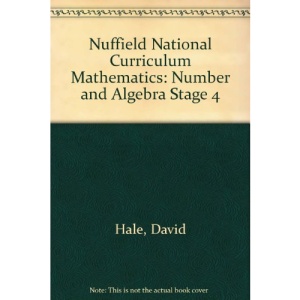 Nuffield National Curriculum Mathematics: Number and Algebra Stage 4