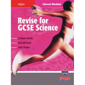 Revise for Science GCSE: Edexcel Modular: Higher (Revise for GCSE Science)