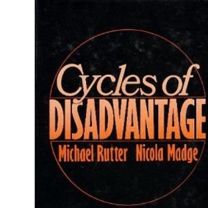 Cycles of Disadvantage