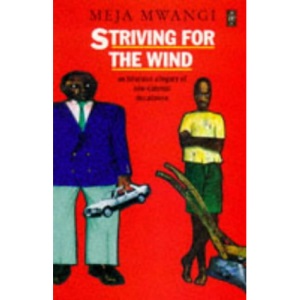 Striving for the Wind (African Writers Series)
