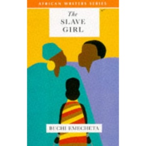 The Slave Girl (African Writers Series)