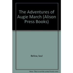 The Adventures of Augie March (Alison Press Books)