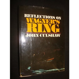 Reflections on Wagner's Ring