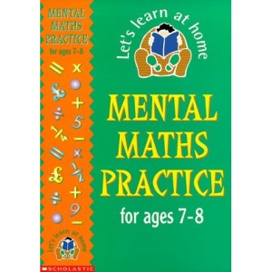 Mental Maths Practice: 7-8 (Let's Learn at Home: Maths)