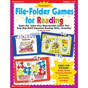 Instant File-Folder Games for Reading: Super-Fun, Super-Easy Reproducible Games That Help Kids Build Important Reading Skills-Independently!