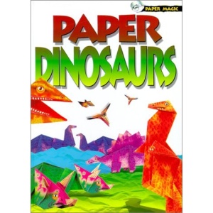 Paper Magic: Paper Dinosaurs with Other (Paper Magic (Tangerine))