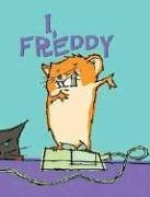 I, Freddy: Book One in the Golden Hamster Saga (Freddy the Golden Hamster)
