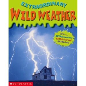 Wild Weather (Extraordinary)